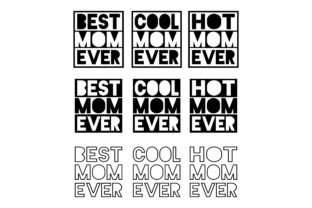 Best, Cool, Hot Mom Graphics for Creative Publishing
