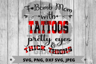 F- Bomb Mom Graphics for Crafts and Creative Projects