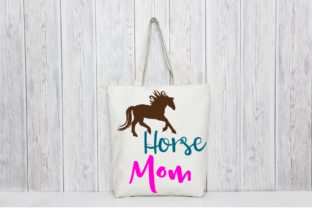 Horse Mom Graphics for Crafts
