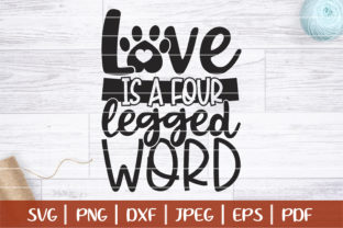 Love is a Four Legged Word, Fur Mom Graphics for Blog and Website Use