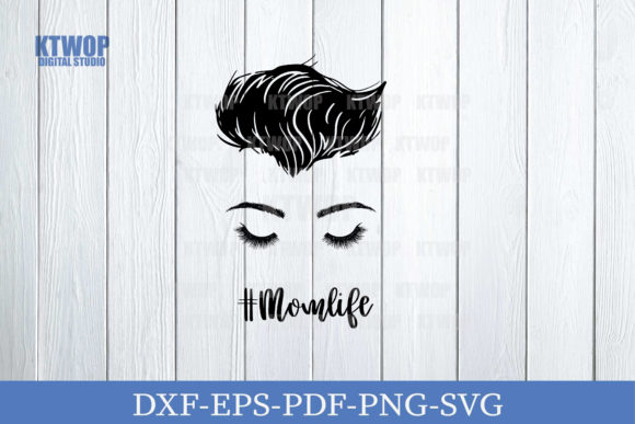 Mom Life Modern Short Hair Graphics for Crafts