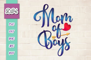 Mom of Boys Momlife Sign Print Cut