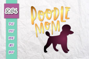 Poodle Mom Dog Lover Sign Sublimation Graphics for Crafts