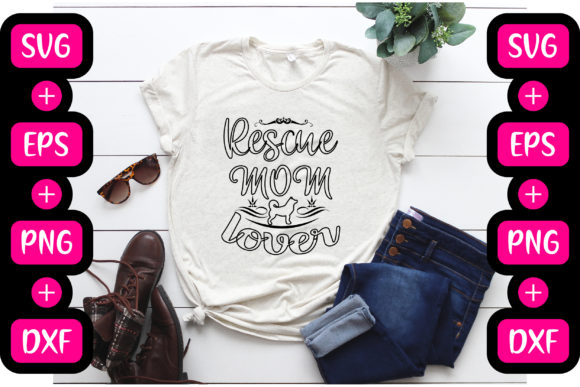 Rescue Mom Lover Graphics for Crafts
