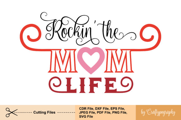 Rockin the Mom Life Graphics for Crafts