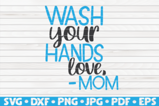 Wash Your Hands - Love, Mom Graphics for Local Business Branding